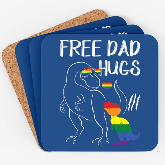 Free Dad Hugs Lgbt Pride Dad Dinosaur Rex Coaster Gift