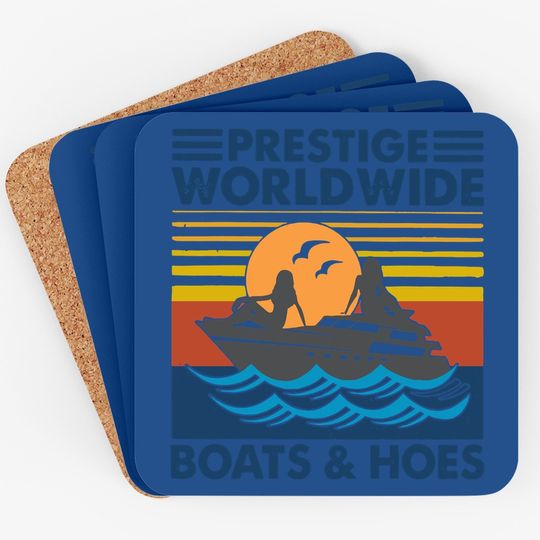 Prestige Worldwide Boats And Hoes Vintage Coaster