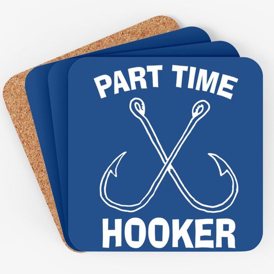 Fishing Gear Funny Part Time Vintage Gift Hooker Coaster Coaster