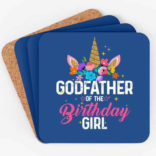 Godfather Of The Birthday Girl Funny Unicorn Birthday Gift Coaster