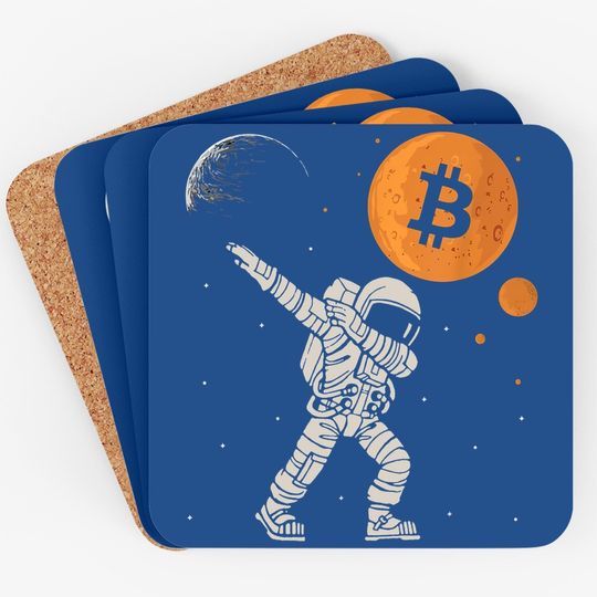 Bitcoin To The Moon Dabbing Astronaut Funny Hodl Btc Crypto Coaster