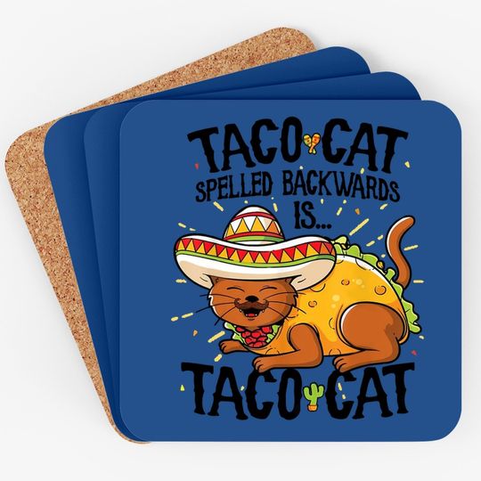 Cute Cat Coaster, Tacocat Spelled Backwards Is Taco Cat Coaster