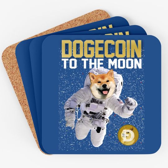Dogecoin To The Moon - Cryptocurrency Funny Dog Astronaut Coaster