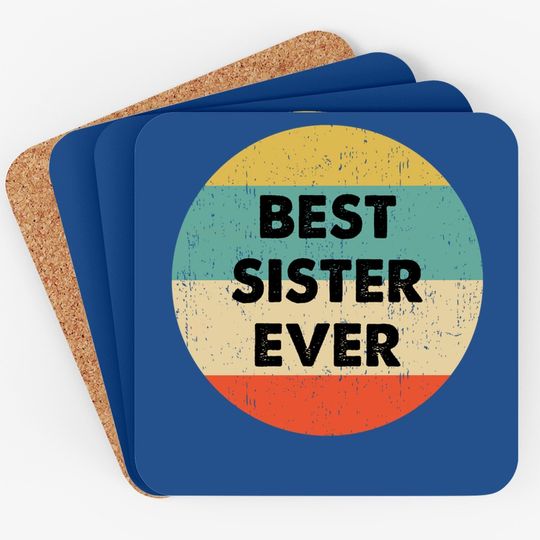 Best Sister Ever Coaster