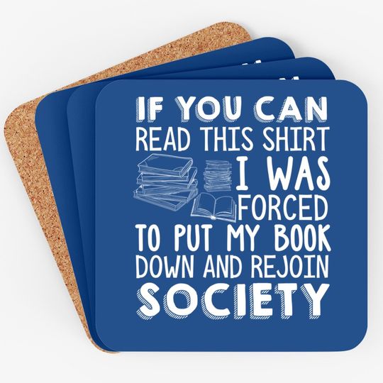 If You Can Read This Book Lovers Novel Reading Funny Coaster