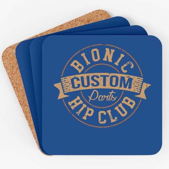 Bionic Hip Club Custom Parts After Surgery Gag Gift Coaster