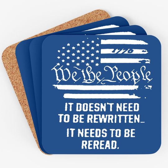Vintage American Flag It Needs To Be Reread We The People Premium Coaster