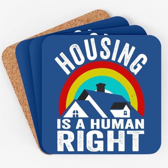 Housing Is A Human Right Poverty Cancel Rent Stop Evictions Coaster