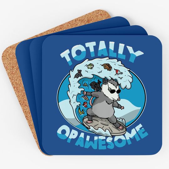 Funny Opossum Possum Totally Opawesome Surfing Coaster