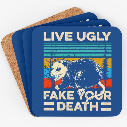 Live Ugly Fake Your Death Retro Vintage Opossum Premium Coaster