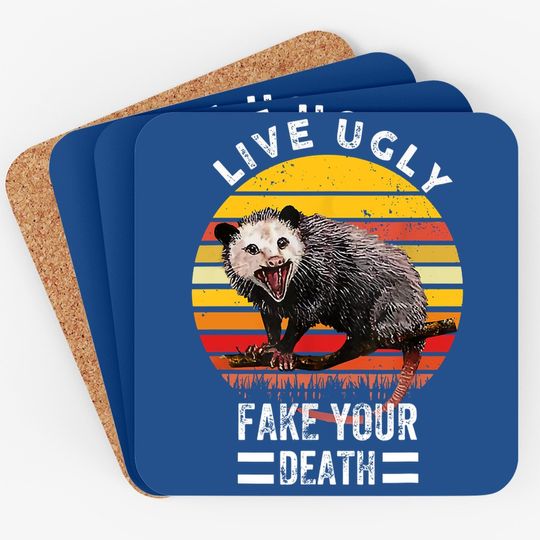 Vintage Live Ugly Fake Your Death Funny Opossum Coaster