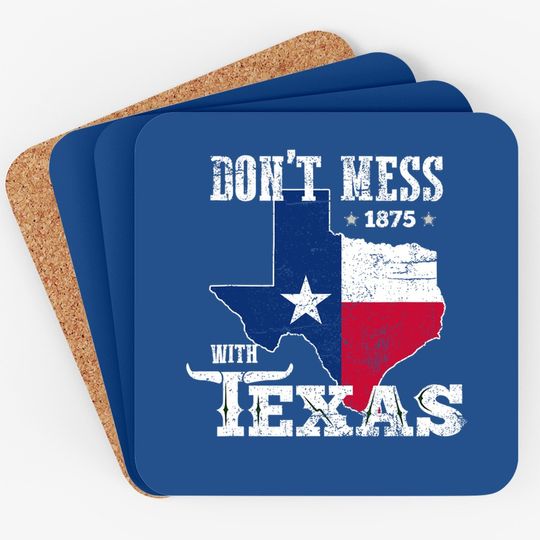 Don't Mess With Vintage Texas Coaster