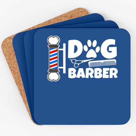 Funny Dog Barber Groomer Coaster
