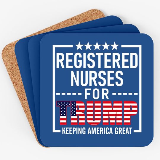 Registered Nurses For Trump Conservative Coaster