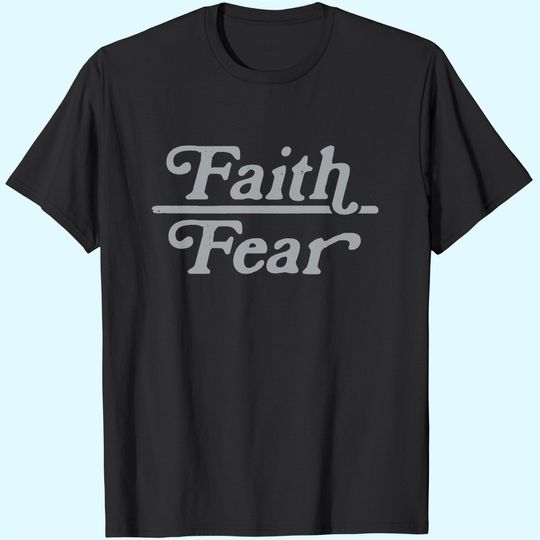 Mens Faith Over Fear Tshirt Cute Religion Faithful Empowerment Novelty Tee