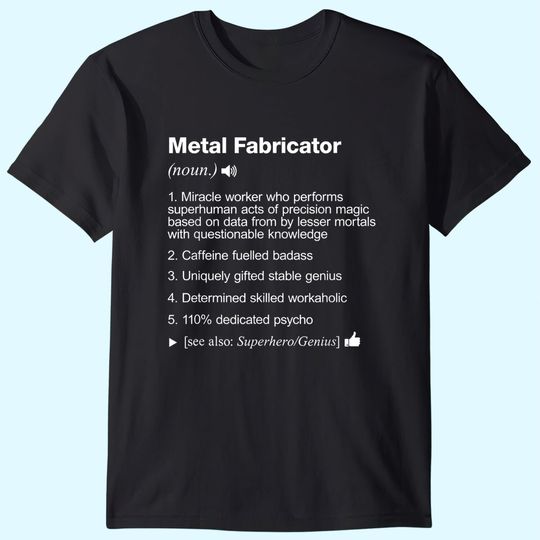 Metal Fabricator Job Definition Meaning T Shirt