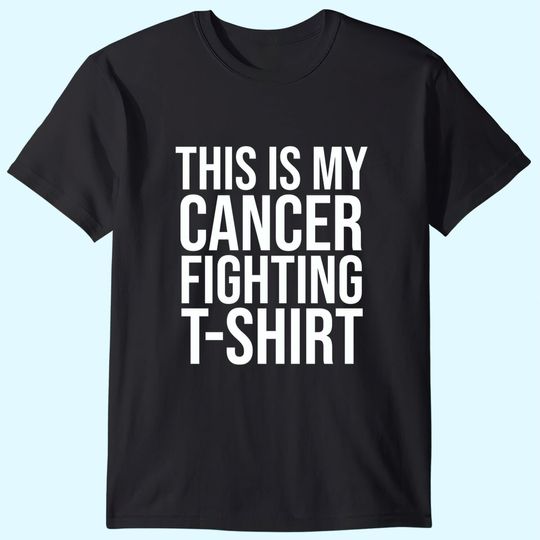 This is My Cancer Fighting T Shirt