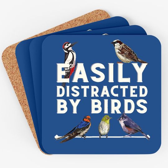 Easily Distracted By Birds Coaster