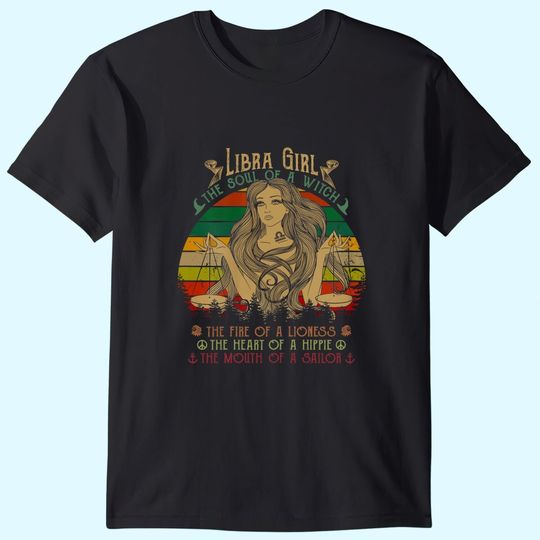 Womens Libra Girl The Soul Of A Witch Fire Of A Lioness T Shirt