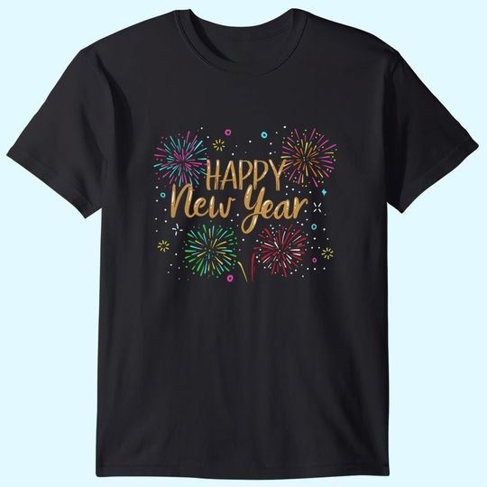 New Years Eve Party Supplies NYE 2021 Happy New Year T-Shirt