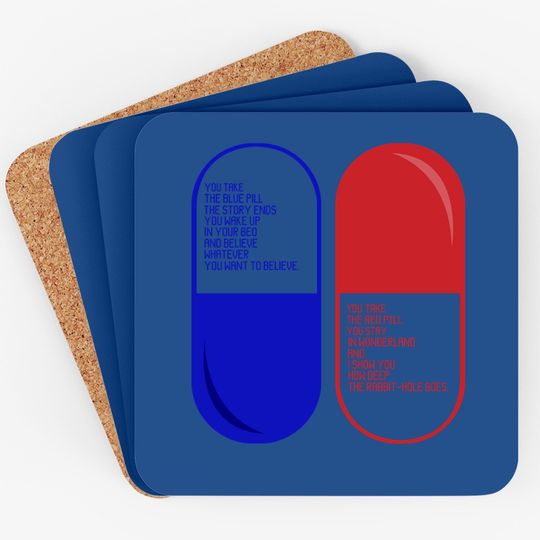 The Matrix Red Pill Or Blue Pill  coaster