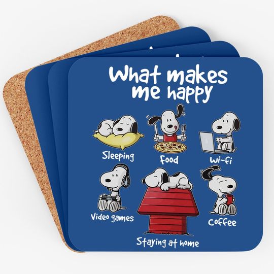 What Makes Me Happy Snoopy Rountine Coaster
