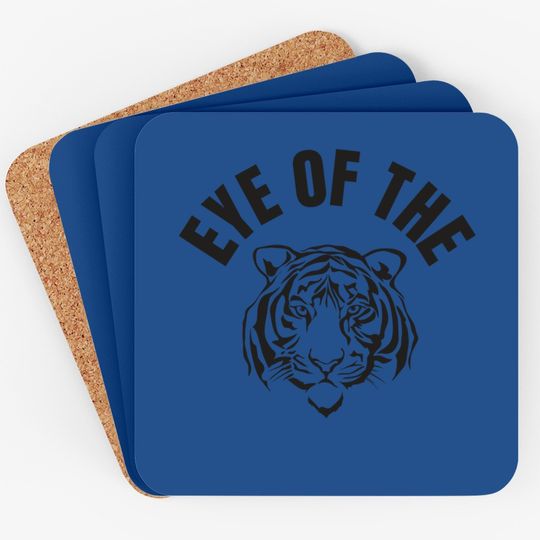 Eye Of The Tiger Inspirational Quote Workout Fitness Coaster