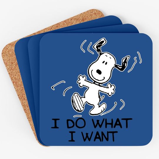 I Do What I Want Snoopy Coaster