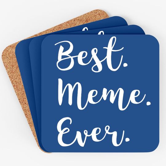 Best Meme Ever Family Love Grandma Coaster
