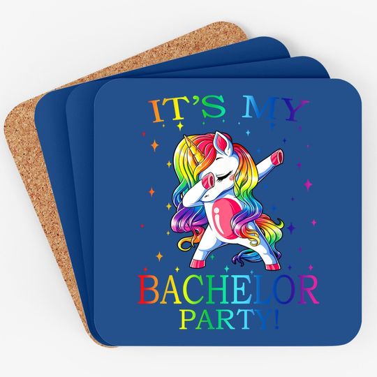 It's My Bachelor Party Unicorn Coaster