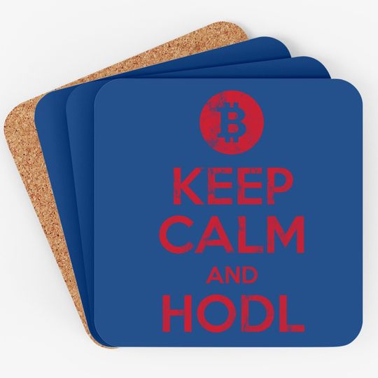 Bitcoin & Crypto Keep Calm And Hold Coaster