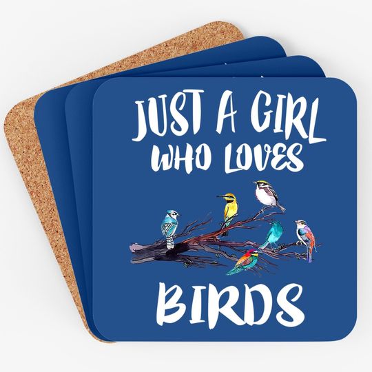 Just A Girl Who Loves Birds Birding Bird Coaster