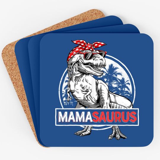 Mamasaurus T Rex Dinosaur Funny Mama Saurus  coaster
