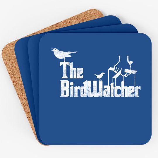 Bird Watching Coaster - Funny Bird Watcher Coaster