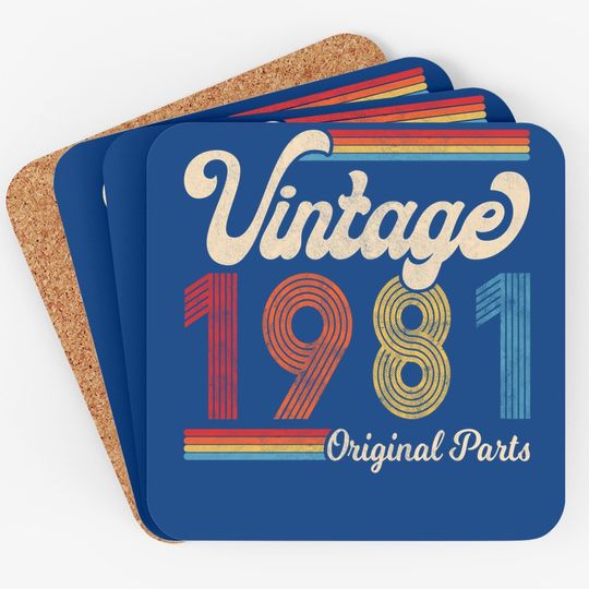 1981. Vintage 1981 Birthday Gift Women. Born Made 1981 Coaster