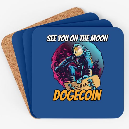 Dogecoin Coaster Elon Musk See You On The Moon Dogecoin Coaster