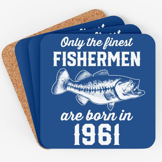 Gift For 60 Years Old: Fishing Fisherman 1961 60th Birthday Coaster