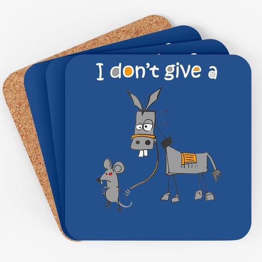 I Don't Give A Rats Ass Mouse Walking Donkey Coaster