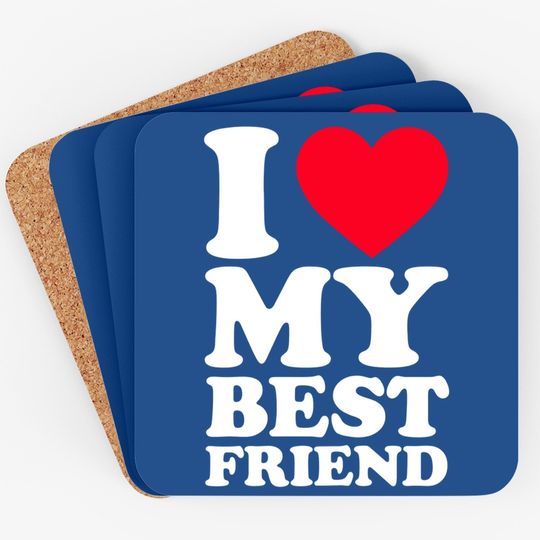 I Love My Best Friend Coaster I Heart My Best Friend Coaster Bff Coaster