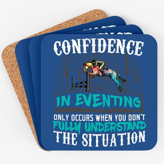 Confidence In Eventing Coaster