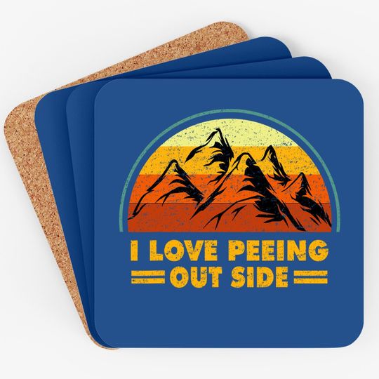 I Love Peeing Outside Funny Camping Hiking Retro Coaster