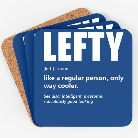 Lefthanders Day Lefty Meaning Humor Coaster