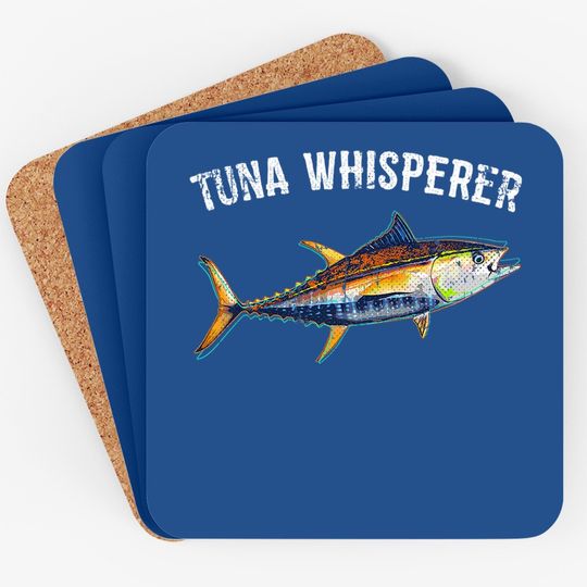 Tuna Whisperer Tuna Fishing Deep Sea Fishing Coaster