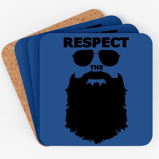 Respect The Beard Novelty Graphic Coaster
