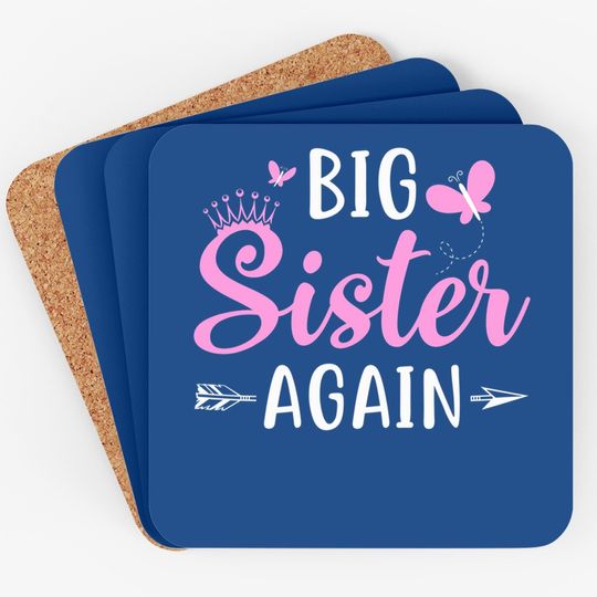 Big Sister Again Sibling Older Daughter Arrow & Butterflies Coaster