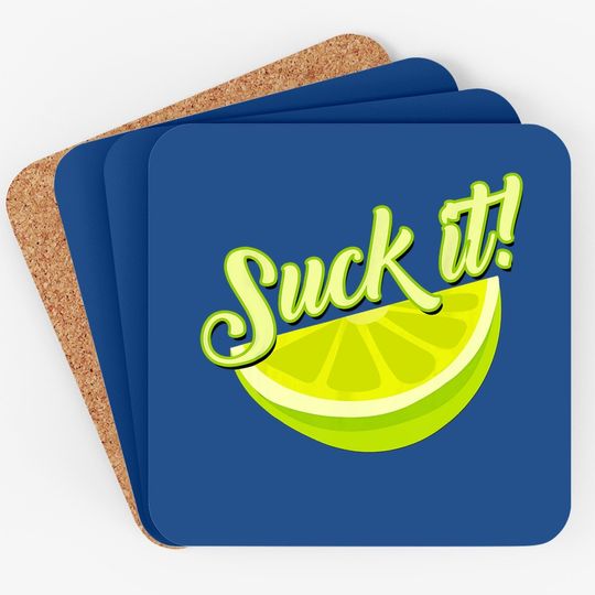 Suck It Mexican Green Lime Slice Coaster