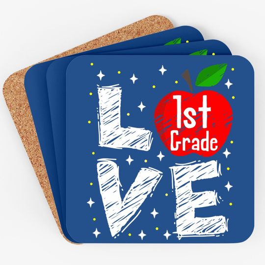 Love 1st Grade Apple Back To School Teacher Coaster