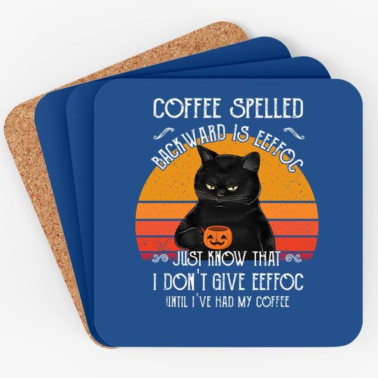 Halloween Black Cat Black Coffee Until I've Had My Coffee Coaster