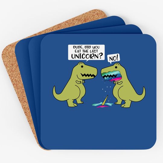 Did You Eat The Last Unicorn Dinosaur Coaster