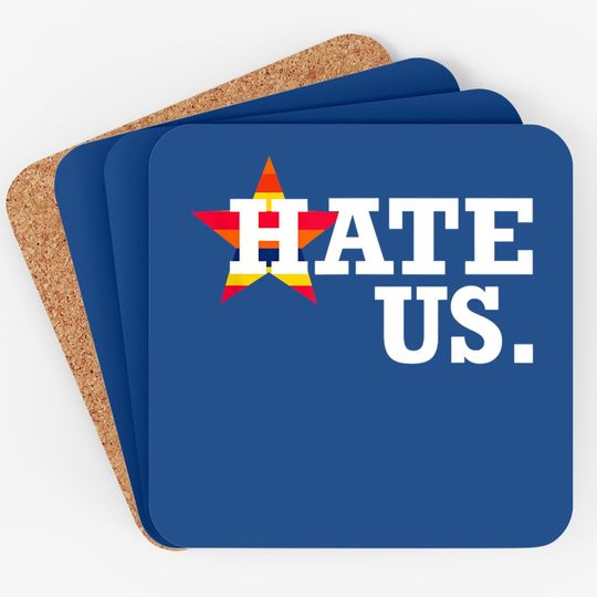 Hate Us Houston Baseball Proud Fan Graphic Coaster